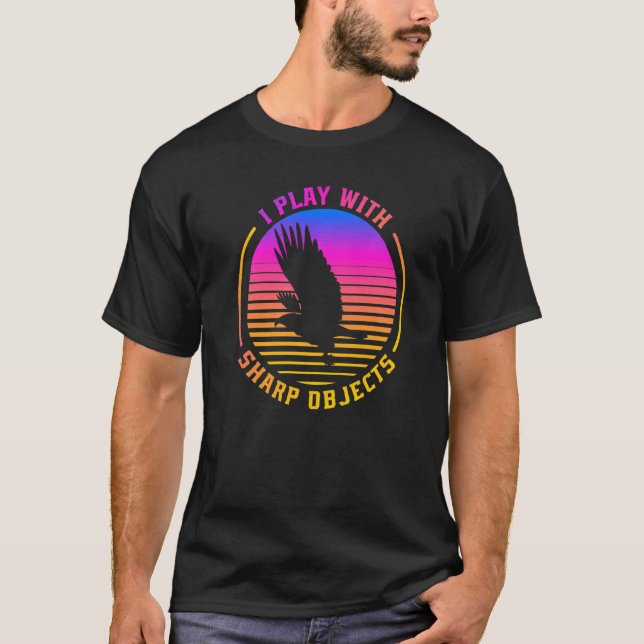 Falknerei Jagd Ich Spiele Mit Scharfen Gegenstände T-Shirt (Vorderseite)