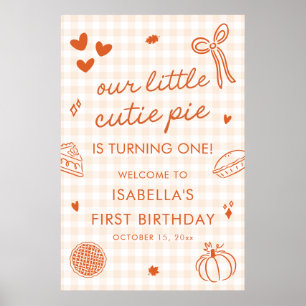 Fall A Little Cutie Pie 1. Geburtstag Willkommenss Poster