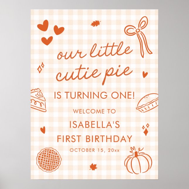 Fall A Little Cutie Pie 1st Birthday Welcome Sign Poster (Vorne)