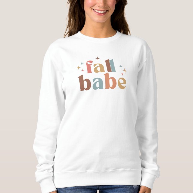 Fall Babe Sweatshirt (Vorderseite)
