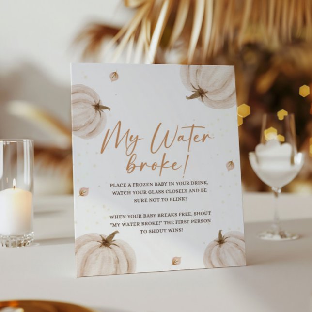 Fall Baby Dusche mein Wasser Broke Schild (Von Creator hochgeladen)