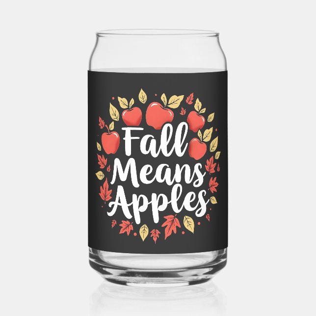 Fall bedeutet Apple Picking Saison Herbst Herbst Dosenglas (Vorderseite)