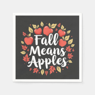 Fall bedeutet Apple Picking Saison Herbst Herbst Serviette