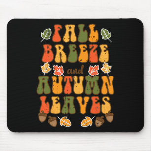 Fall Breeze Herbst lässt glücklich Thanksgiving Me Mousepad