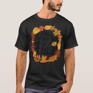 Fall Breeze und Herbst Blätter Ahornleaf Herbst Au T-Shirt