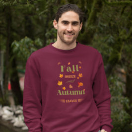 Fall Breeze und Herbst verlassen Design Sweatshirt