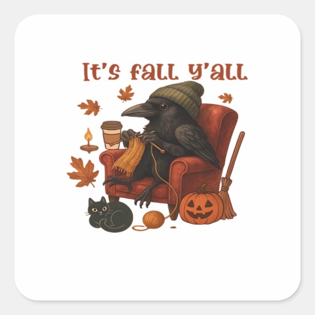 Fall Crow - It's Fall Y'all Art Quadratischer Aufkleber (Vorderseite)