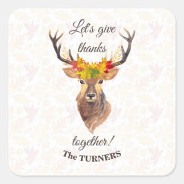 Fall Deer Lasst uns gemeinsam danken Erntedank Quadratischer Aufkleber