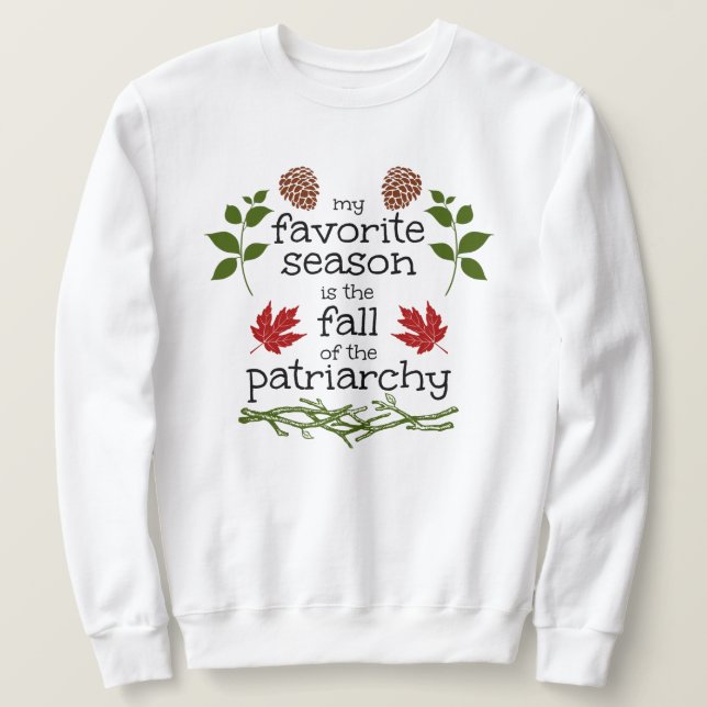 FALL der Patriarchie Sweatshirt (Design vorne)