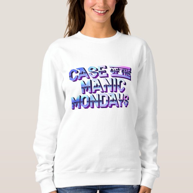 Fall des Manic Mondays Sweatshirt White T - Shirt (Vorderseite)