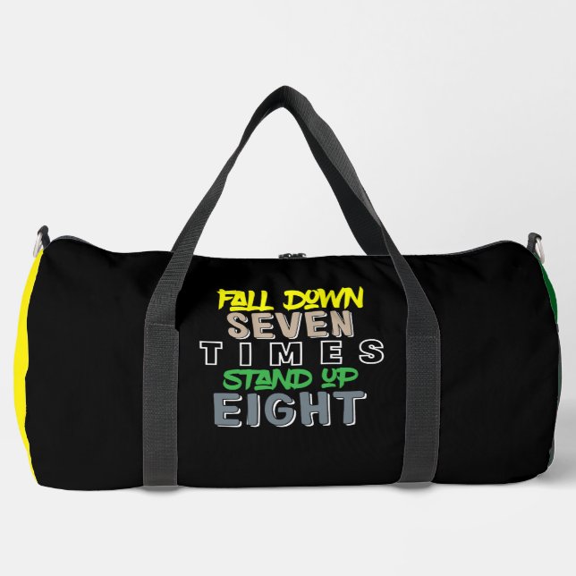 Fall Down Seven Stand Up Eight Duffle Bag (Vorderseite)