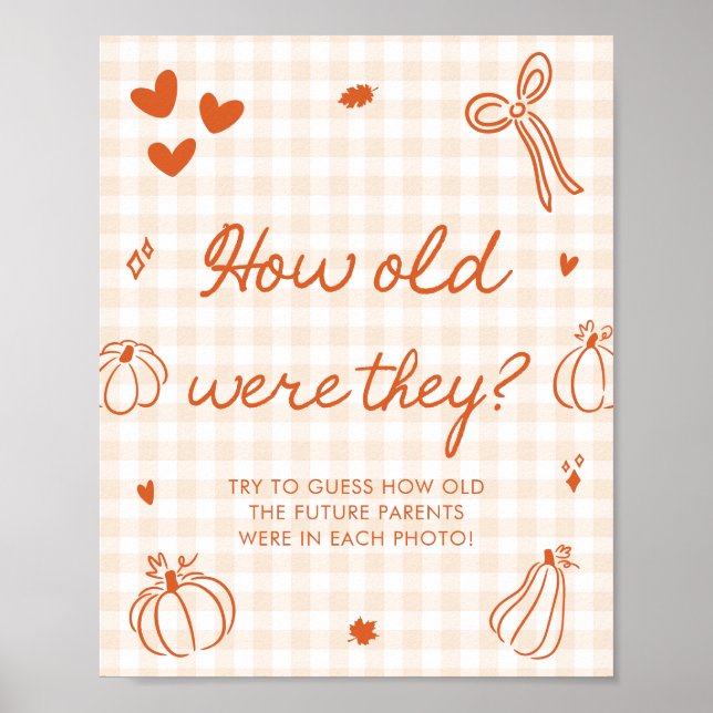 Fall Ein Kleiner Kürbiskuchen Wie alt waren sie Poster (Vorne)