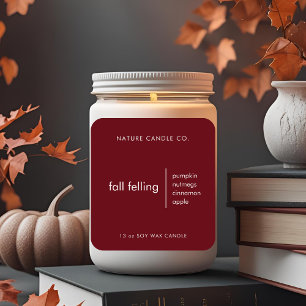 Fall Felling Candle Label   Burgund Minimalistisch Quadratischer Aufkleber