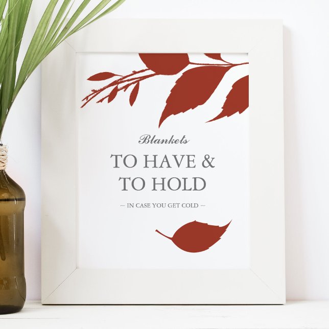 Fall Foliage Burnt Orange Blätter Hochzeitszeichen Poster (Wedding favors sign blankets. To Have & To Hold art and design by Victoria Grigaliunas)
