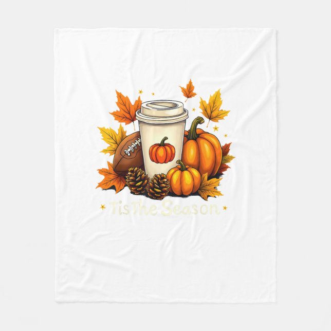 Fall Football Tis The Season Pumpkin Autumn Coffee Fleecedecke (Vorderseite)