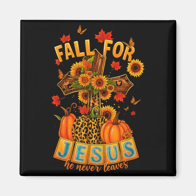 Fall For Jesus He Never Leaves Cross Faith Pumpkin Magnet (Vorne)