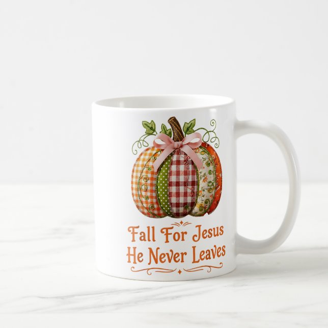 Fall For Jesus He Never Leaves Pumpkin Patchwork C Kaffeetasse (Rechts)