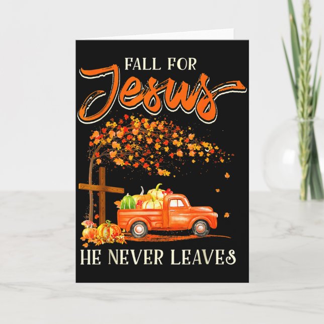 Fall For Jesus He Never Leaves Pumpkin Truck Thank Karte (Vorderseite)