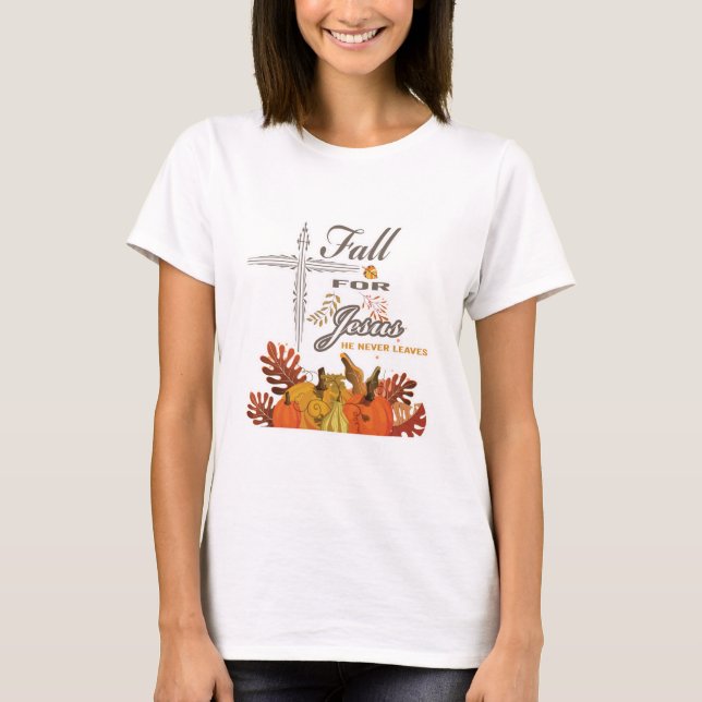 Fall für Jesus er verlasse nie 1    T-Shirt (Vorderseite)