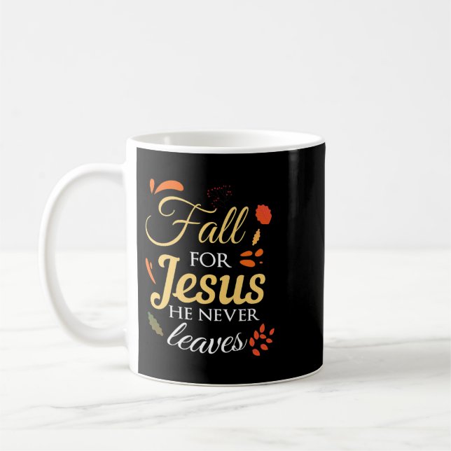 Fall für jesus er verlasse nie christlichen jesus  kaffeetasse (Links)