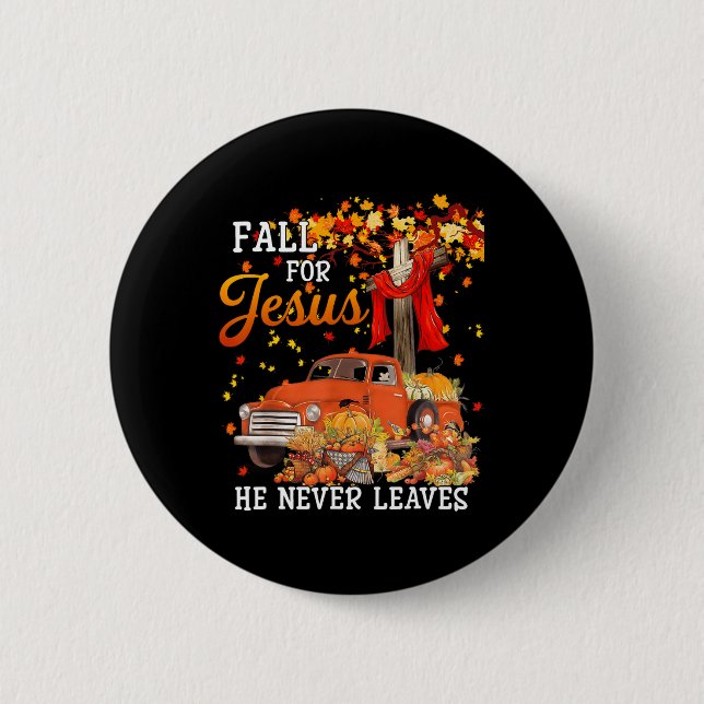 Fall für Jesus, er Verlasse nie Jesus Christi über Button (Vorderseite)