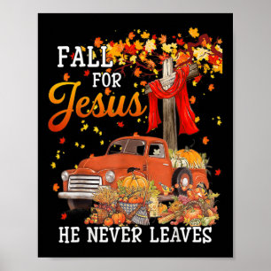 Fall für Jesus, er Verlasse nie - kreuzen Jesus Ch Poster