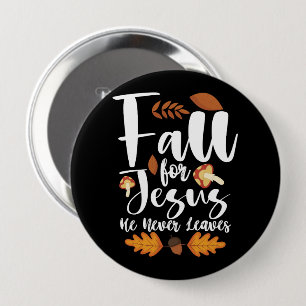 Fall für Jesus, er verlässt das Erntedankfest Chri Button