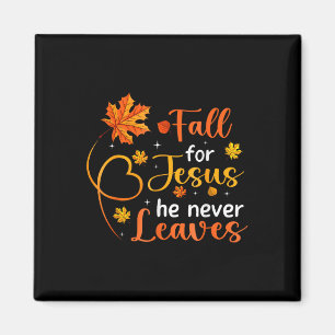 Fall für Jesus, Er Verlässt Niemals Blätter Herbst Magnet