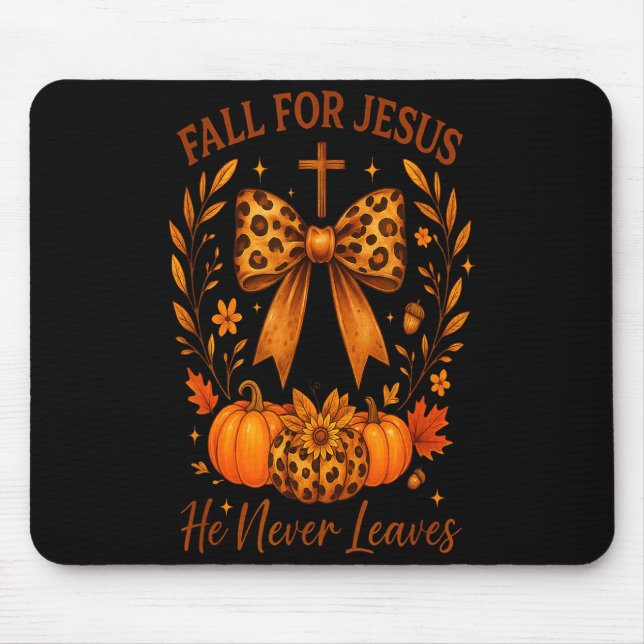 Fall Für Jesus Er Verlässt Niemals Christlichen He Mousepad (Vorne)