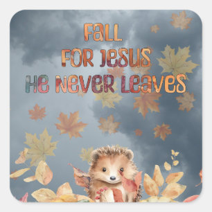 Fall Für Jesus Er Verlässt Niemals Design Quadratischer Aufkleber