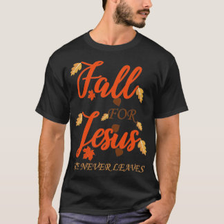 Fall für Jesus T-Shirt