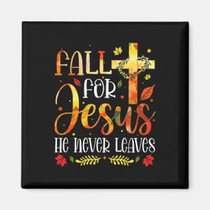 Fall für Jesus, Verlasse er nie Christliche Glaube Magnet