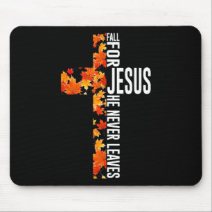 Fall für Jesus, Verlasse er nie Christliche Glaube Mousepad
