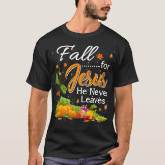 Fall für Jesus Verlasse er nie Christliche Liebhab T-Shirt
