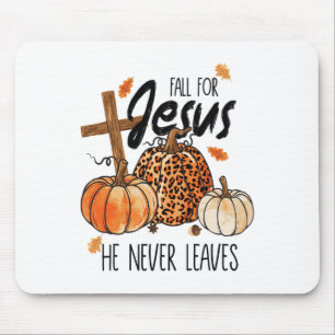 Fall für Jesus Verlasse er nie Herbst Christlich P Mousepad