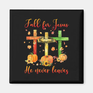 Fall für Jesus Verlasse er nie Herbst Christlichen Magnet