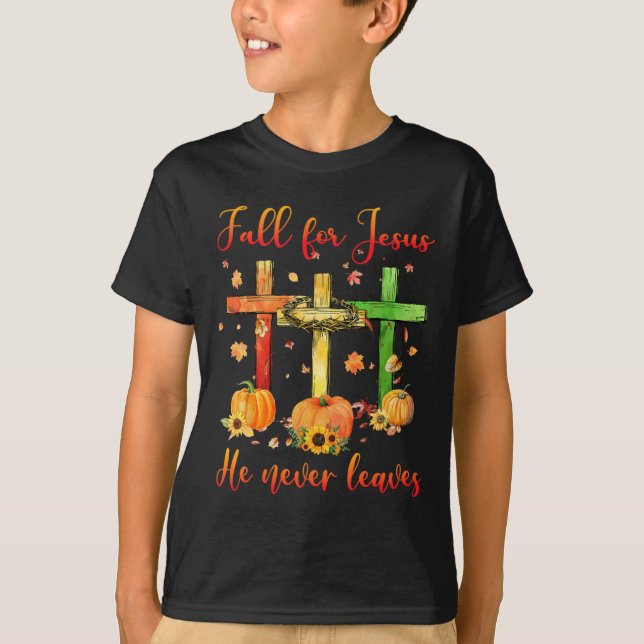 Fall für Jesus Verlasse er nie Herbst Christlichen T-Shirt (Vorderseite)