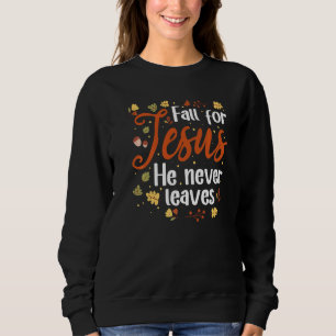Fall für Jesus, Verlasse er nie Pumpkin Halloween Sweatshirt
