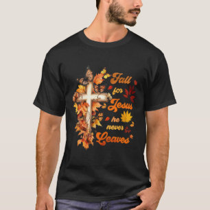 Fall für Jesus, Verließ er nie schönen Fall Verlas T-Shirt