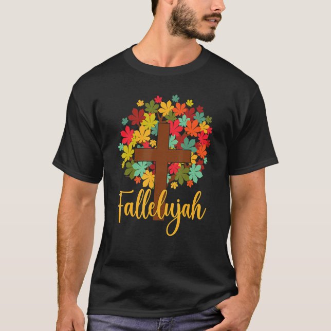 Fall Hallelujah Holy Christian Cross Autumn Tree T-Shirt (Vorderseite)