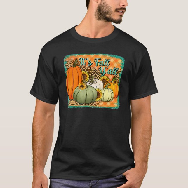 Fall Happy Fall Yu2019all Leopard Pumpkin Autumn I T-Shirt (Vorderseite)