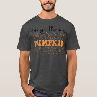 Fall Hey da Pumpkin glückliche Jahreszeit Herbst T T-Shirt
