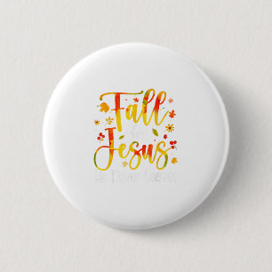 Fall in Jesus, Er Verlässt Niemals Blätter Herbst Button
