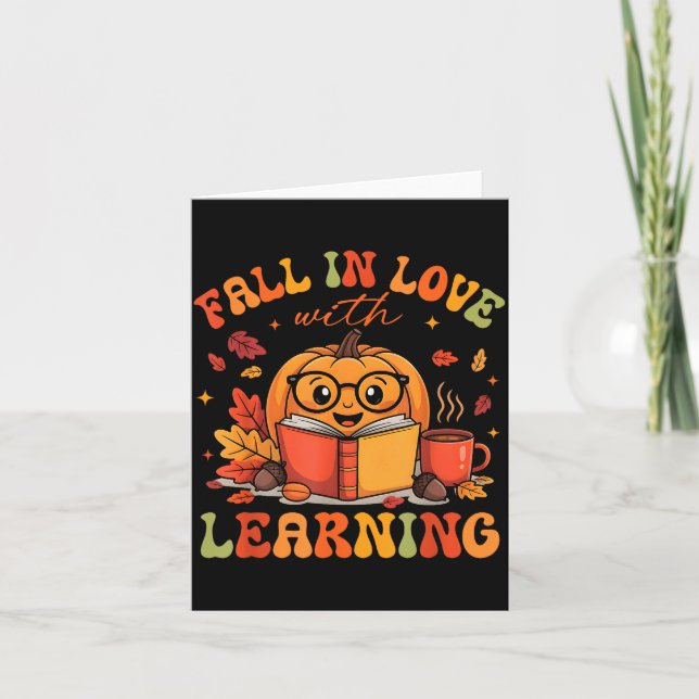 Fall In Love With Learning Autum Thanksgiving Teac Karte (Vorderseite)