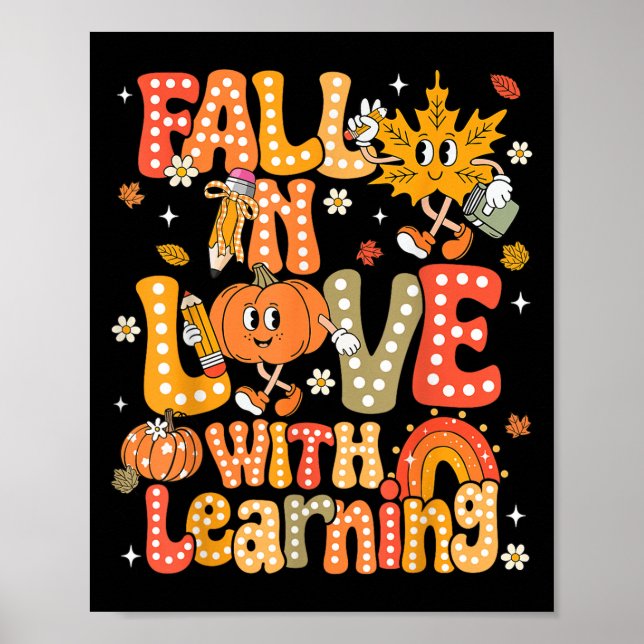Fall In Love With Learning Autumn Thanksgiving Pum Poster (Vorne)