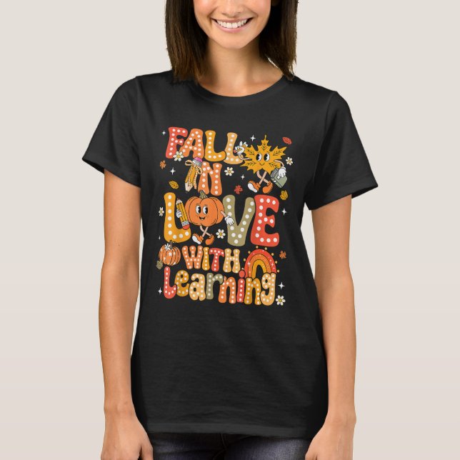Fall In Love With Learning Autumn Thanksgiving Pum T-Shirt (Vorderseite)