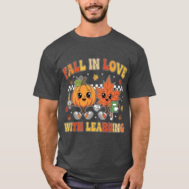 Fall in Love With Learning  T-Shirt (Vorderseite)