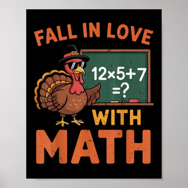 Fall In Love With Math 67 Turkey Math Teacher Than Poster (Vorne)