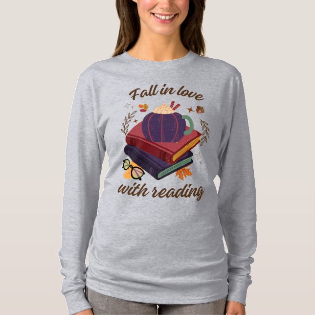 Fall In Love With Reading- Pumpkin - Autumn Leaves T-Shirt (Vorderseite)