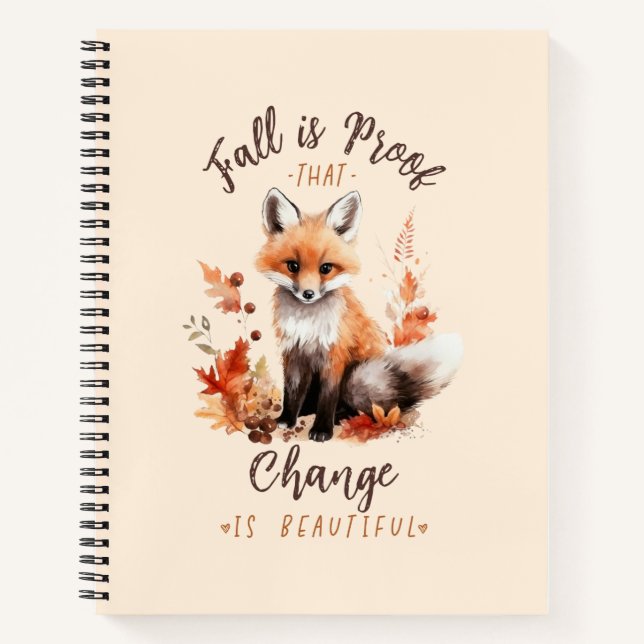 Fall Is Proof That Change is Beautiful Notizbuch (Vorderseite)